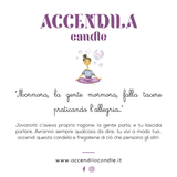 ACCENDILA CANDELA ACCENDILA E FREGATENE